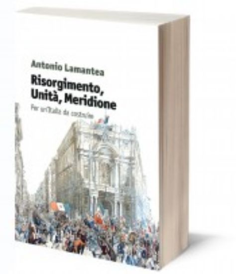 Immagine di Risorgimento, Unità, Meridione Per un’Italia da costruire